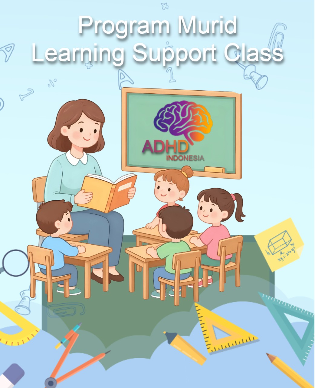 Program ADHD Indonesia Kabupaten Lamandau Kelas Pendampingan Belajar (Learning Support Class)